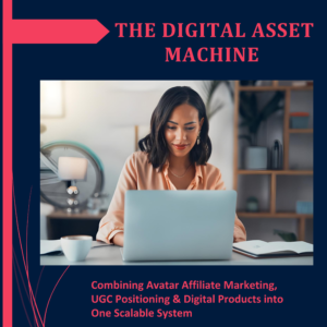 The Digital Asset Machine